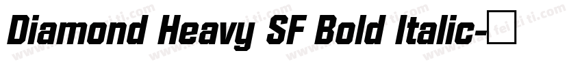 Diamond Heavy SF Bold Italic字体转换